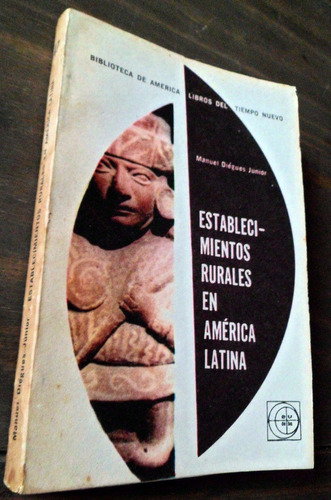 Establecimientos Rurales En America Latina Manuel Diegues 