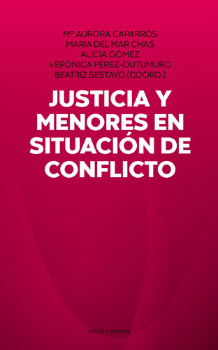 Justicia Y Menores En Situación De Conflicto - Caparrós  