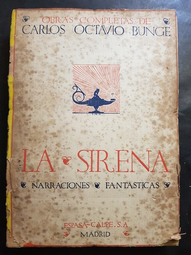 La Sirena. Carlos Octavio Bunge. 50n 812