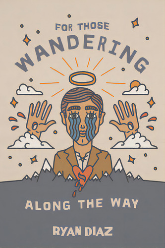For Those Wandering Along The Way, De Diaz, Ryan. Editorial Resource Pubn, Tapa Dura En Inglés