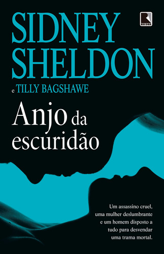 Anjo da escuridão, de Sheldon, Sidney. Editora Record Ltda., capa mole em português, 2012