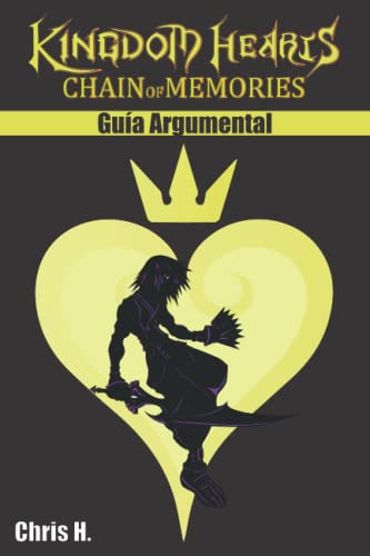 Kingdom Hearts: Chain Of Memories - Guia Argumental