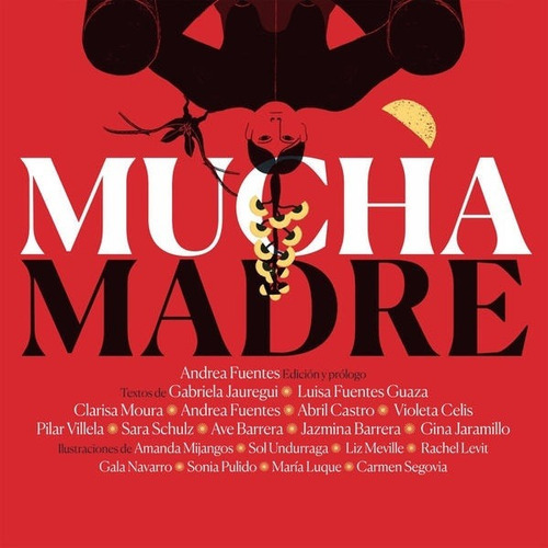 Mucha Madre, De Vv. Aa. Editorial Almadía En Español