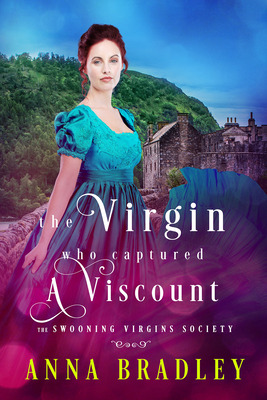 Libro The Virgin Who Captured A Viscount - Bradley, Anna