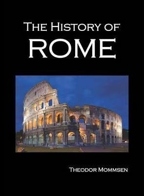 The History Of Rome, Volumes 1-5 - Theodor Mommsen (hardb...