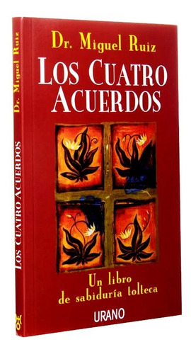 Libro: Los Cuatro Acuerdos (dr. Miguel Ruíz) +  Regalo