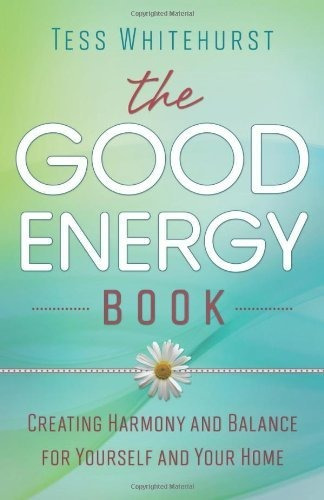 Libro The Good Energy Book: Creating Harmony And Balance F