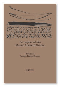 Confines Del Lobo,los - Garcã­a, Mauro Alberto