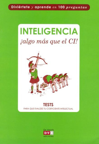 Inteligencia Íalgo Mas Que El Ci! . Test Para Que Evalues Tu