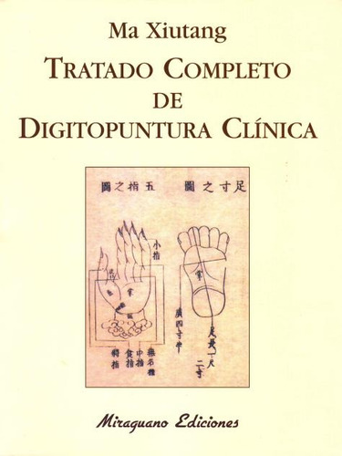 Tratado Completo De Digitopuntura Clinica