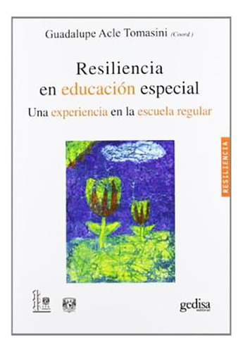Resiliencia En Educacion Especial - Acle Tomasini - #d