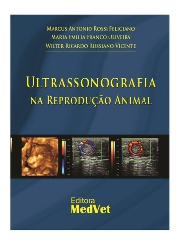 Ultrassonografia Na Reprodução Animal