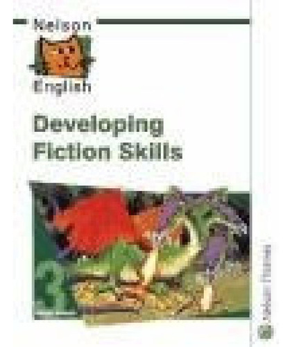 Libro - Nelson English 3 Developing Fiction Skills - Vv. Aa