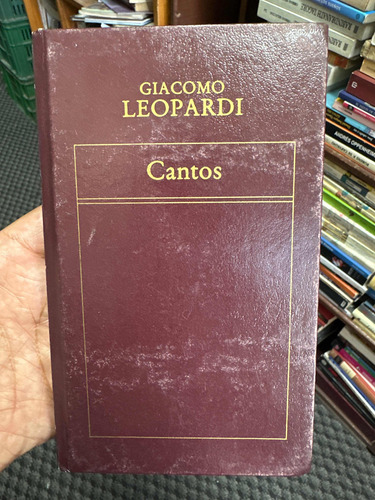 Cantos - Giacomo Leopardi - Original Tapa Dura