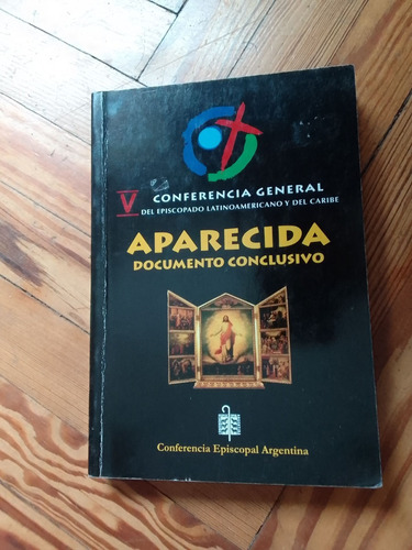 Aparecida Documento Conclusivo V Conferencia Del Episcopado 