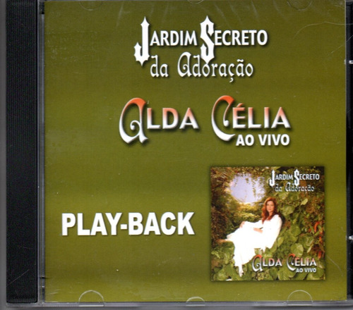 Cd Alda Célia - Jardim Secreto Ao Vivo -  Playback