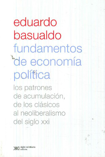 Libro Fundamentos De Economía Política De Eduardo  Basualdo