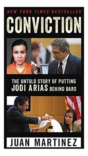 Book : Conviction The Untold Story Of Putting Jodi Arias...