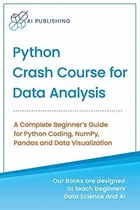 Comprar Book : Python Crash Course For Data Analysis A Complete...