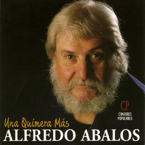 Alfredo Abalos - Una Quimera Más Cd Impecable Estado / Kk 