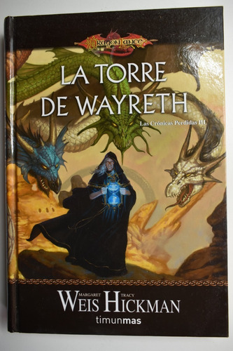 La Torre De Wayreth Las Crónicas Perdidas.volumen Iii   C138