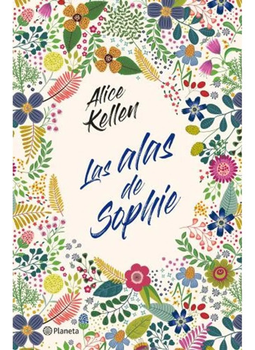 Las Alas De Sophie - Kellen Alice