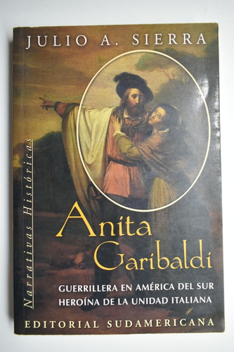 Anita Garibaldi: Guerrillera En América Del Sur, Heroína C86