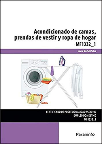 Acondicionado De Camas, Prendas De Vestir Y Ropa De Hogar, De Martell Siles, Laura. Editorial Ediciones Paraninfo, S.a, Tapa Blanda En Español