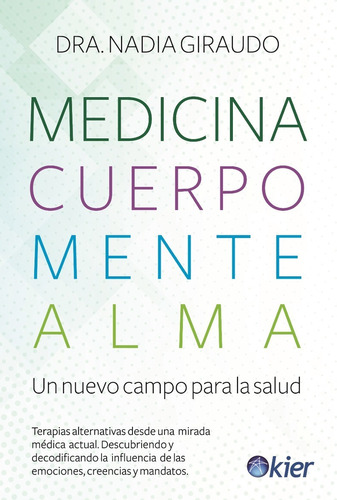 Medicina Cuerpo Mente Alma - Nadia Giraudo
