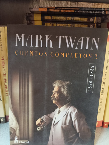 Cuentos Completos - Twain 2  1880-1889, De Mark Twain. Editorial Claridad, Tapa Blanda En Español