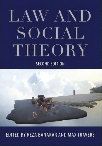 Law And Social Theory, De Reza Banakar. Editorial Bloomsbury Publishing Plc, Tapa Blanda En Inglés