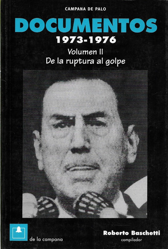 Imagen 1 de 1 de Documentos Resistencia Peronista 73-76 Vol 2 Baschetti (dlc)