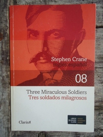 Tres Soldados Milagrosos - Stephen Crane - Español - Ingles