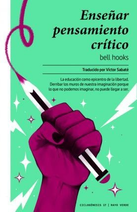 Enseñar Pensamiento Crítico - Bell Hooks (bestseller)