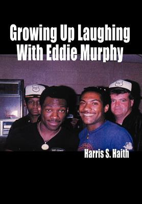 Libro Growing Up Laughing With Eddie Murphy - Haith, Harris