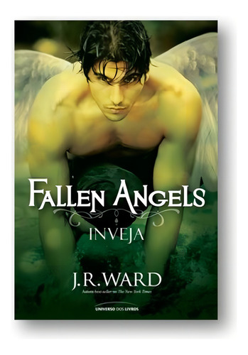 Fallen Angels - Inveja, de Ward, J. R.. Editorial Universo dos Livros Editora LTDA, capa mole em português, 2013
