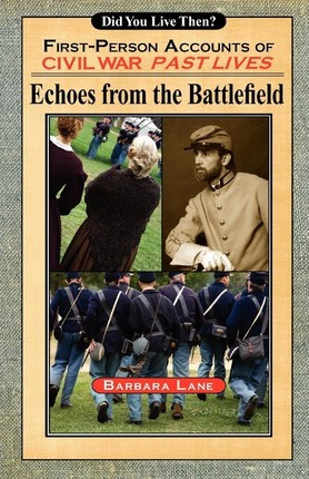 Libro Echoes From The Battlefield - Barbara Lane Ph D