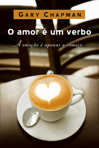 Livro Amor É Um Verbo