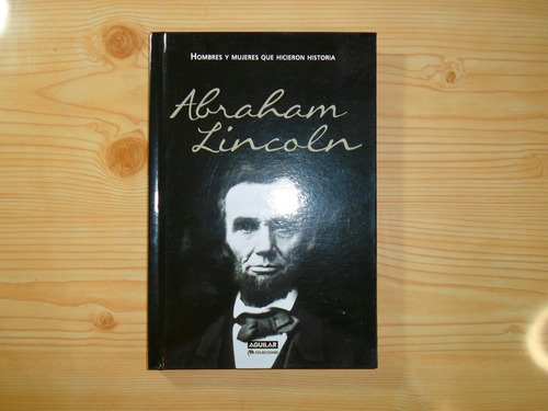 Imagen 1 de 3 de Abraham Lincoln - Carolina Tosi