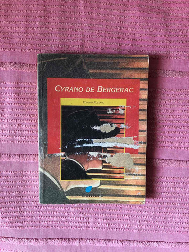 Cyrano De Bergerac - Edmond Rostand - Cantaro