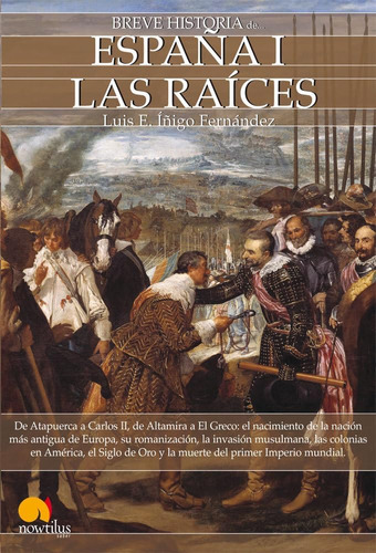 Libro: Breve Historia De . . . Espana I Las Raices (spanish