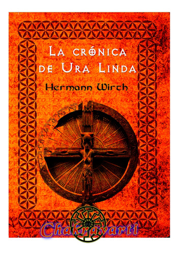 La Crónica De Ura Linda -  Hermann Wirth (ahnenerbe)