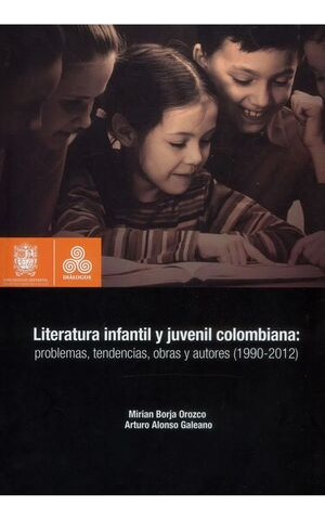 Libro Literatura Infantil Y Juvenil Colombiana