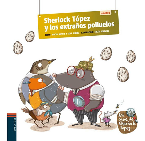 Libro: Sherlock Tópez Y Los Extraños Polluelos. Núñez Madrid