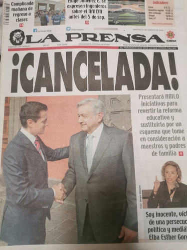 Periódico La Prensa López Obrador Y Peña Nieto Agosto 2018