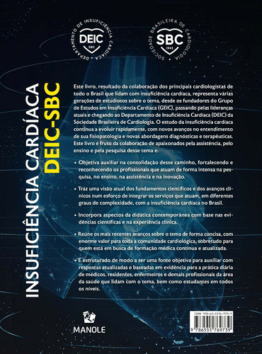 Insuficiência Cardíaca DEIC-SBC, de (Editor) Figueiredo Neto, José Albuquerque de/ (Editor associado ) Marcondes-Braga, Fabiana Goulart/ (Editor associado ) Mesquita, Evandro Tinoco/ (Editor associado ) Moura, Lidia Ana Zytynski. Editorial Editora Manole LTDA, capa dura em português, 2021
