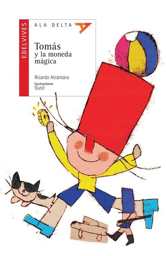 Tomas Y La Moneda Magica - Ricardo Alcantara