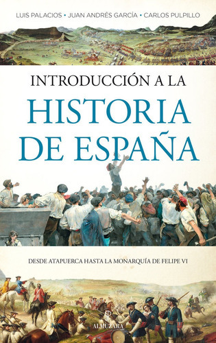 Introducciãâ³n A La Historia De Espaãâ±a, De Luis Palacios Bañuelos. Editorial Almuzara, Tapa Blanda En Español