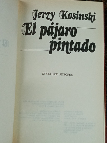 Imagen 2 de 3 de El Pajaro Pintado * Jerzy Kosinski * Circulo *
