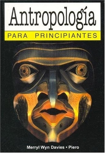 Antropología Para Principiantes - Wyn Davies-piero